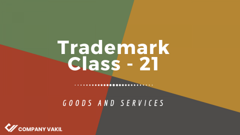 Trademark Class 21: Household Items and Kitchen Utensils