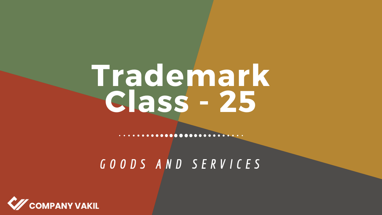 Trademark classes 25